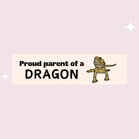 "Proud Parent of a Dragon" Bumper Sticker