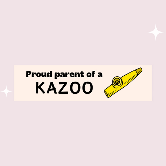 "Proud Parent of a Kazoo" Bumper Sticker